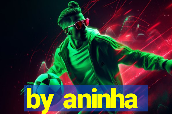 by aninha